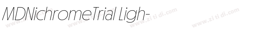 MDNichromeTrial Ligh字体转换